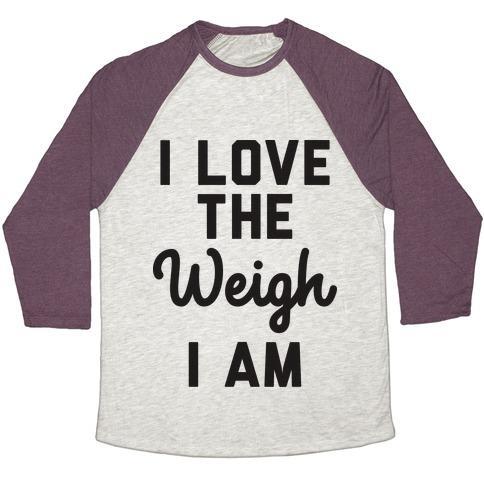 Virgin Teez  Baseball Tee Unisex Tri-Blend Baseball Tee / small / Oatmeal / Maroon I LOVE THE WEIGH I AM UNISEX TRI-BLEND BASEBALL TEE