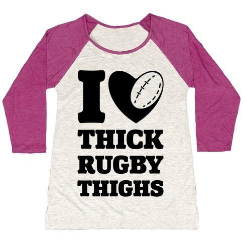 Virgin Teez  Baseball Tee Women's Tri-Blend Baseball Tee / small / Oatmeal / Berry I LOVE THICK RUGBY THIGHS WOMEN'S TRI-BLEND BASEBALL TEE