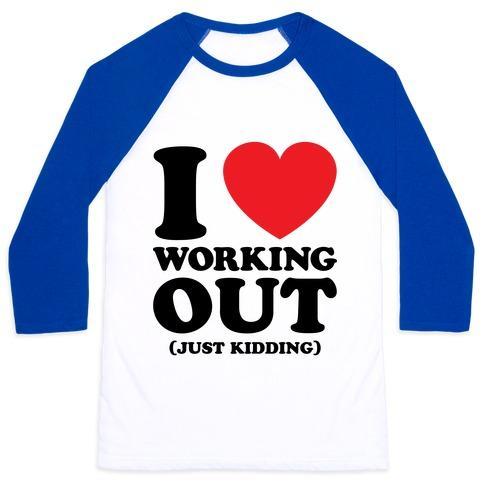 Virgin Teez  Baseball Tee Unisex Classic Baseball Tee / x-small / White/Blue I LOVE WORKING OUT (JUST KIDDING) UNISEX CLASSIC BASEBALL TEE