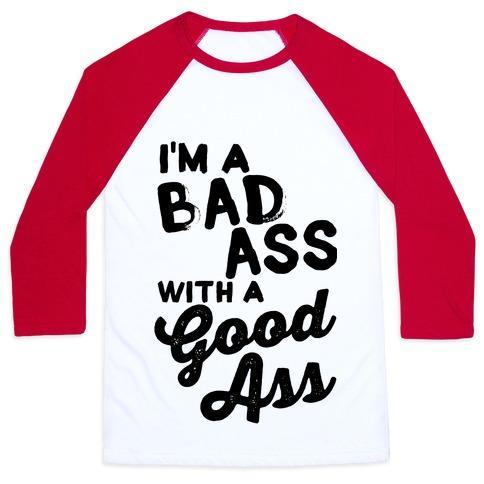 Virgin Teez  Baseball Tee Unisex Classic Baseball Tee / x-small / White/Red I'M A BADASS WITH A GOOD ASS UNISEX CLASSIC BASEBALL TEE