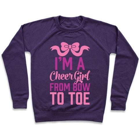 Virgin Teez  Pullover Crewneck Sweatshirt / x-small / Purple I'M A CHEER GIRL FROM BOW TO TOE CREWNECK SWEATSHIRT