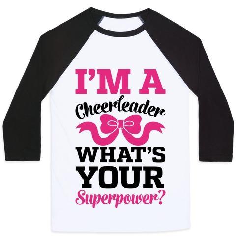 Virgin Teez  Baseball Tee Unisex Classic Baseball Tee / x-small / White/Black I'M A CHEERLEADER, WHAT'S YOUR SUPERPOWER? UNISEX CLASSIC BASEBALL TEE