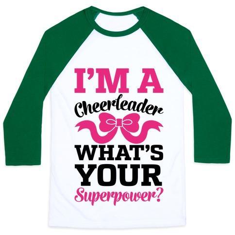 Virgin Teez  Baseball Tee Unisex Classic Baseball Tee / x-small / White/Dark Green I'M A CHEERLEADER, WHAT'S YOUR SUPERPOWER? UNISEX CLASSIC BASEBALL TEE