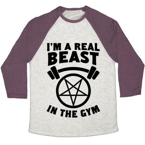 Virgin Teez  Baseball Tee Unisex Tri-Blend Baseball Tee / small / Oatmeal / Maroon I'M A REAL BEAST IN THE GYM UNISEX TRI-BLEND BASEBALL TEE