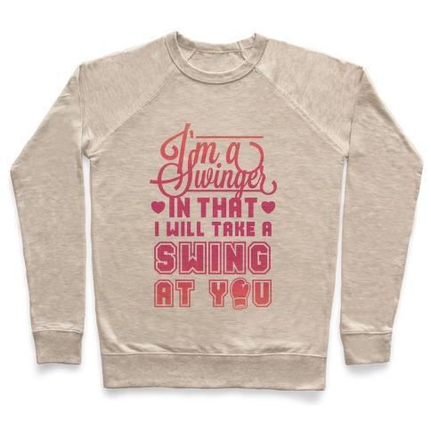 Virgin Teez  Pullover Crewneck Sweatshirt / x-small / Heathered Oatmeal I'M A SWINGER (BOXING) CREWNECK SWEATSHIRT
