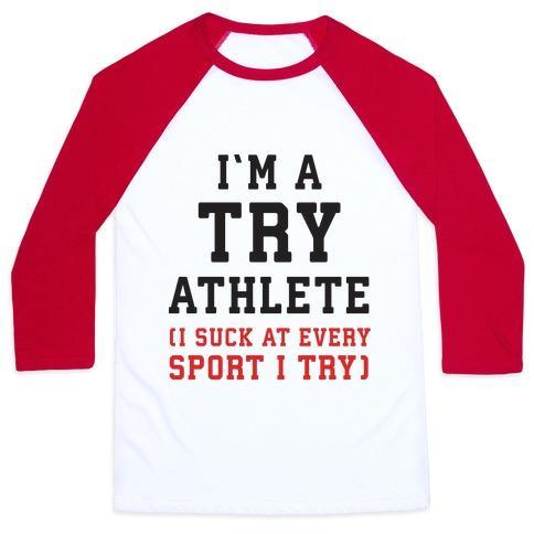 Virgin Teez  Baseball Tee Unisex Classic Baseball Tee / x-small / White/Red I'M A TRY ATHLETE (I SUCK AT EVERY SPORT I TRY) UNISEX CLASSIC BASEBALL TEE