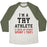 Virgin Teez  Baseball Tee Unisex Tri-Blend Baseball Tee / small / Oatmeal / Moss I'M A TRY ATHLETE (I SUCK AT EVERY SPORT I TRY) UNISEX TRI-BLEND BASEBALL TEE