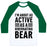 Virgin Teez  Baseball Tee Unisex Classic Baseball Tee / x-small / White/Dark Green I'M ABOUT AS ACTIVE AS A HIBERNATING BEAR UNISEX CLASSIC BASEBALL TEE
