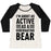 Virgin Teez  Baseball Tee Women's Tri-Blend Baseball Tee / small / Oatmeal / Black I'M ABOUT AS ACTIVE AS A HIBERNATING BEAR WOMEN'S TRI-BLEND BASEBALL TEE