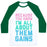 Virgin Teez  Baseball Tee Unisex Classic Baseball Tee / x-small / White/Dark Green I'M ALL ABOUT THEM GAINS UNISEX CLASSIC BASEBALL TEE