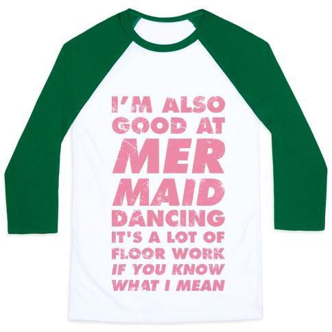 Virgin Teez  Baseball Tee Unisex Classic Baseball Tee / x-small / White/Dark Green I'M ALSO GOOD AT MERMAID DANCING UNISEX CLASSIC BASEBALL TEE