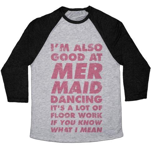 Virgin Teez  Baseball Tee Unisex Tri-Blend Baseball Tee / small / Athletic Gray / Black I'M ALSO GOOD AT MERMAID DANCING UNISEX TRI-BLEND BASEBALL TEE