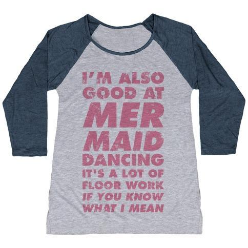 Virgin Teez  Baseball Tee Women's Tri-Blend Baseball Tee / small / Athletic Gray / Navy I'M ALSO GOOD AT MERMAID DANCING WOMEN'S TRI-BLEND BASEBALL TEE