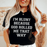 I'm Blunt Because God Rolled Me That Way T-Shirt