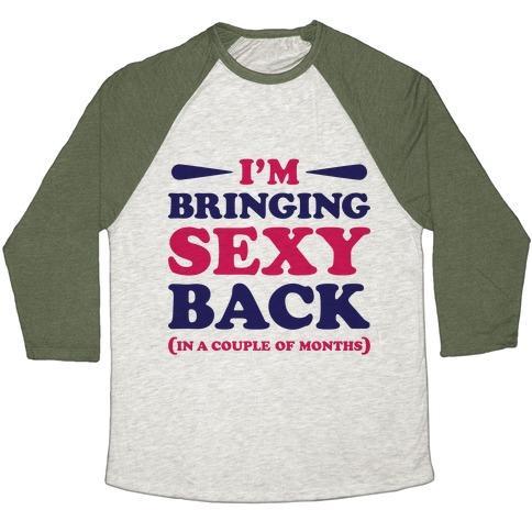 Virgin Teez  Baseball Tee Unisex Tri-Blend Baseball Tee / small / Oatmeal / Moss I'M BRINGING SEXY BACK UNISEX TRI-BLEND BASEBALL TEE