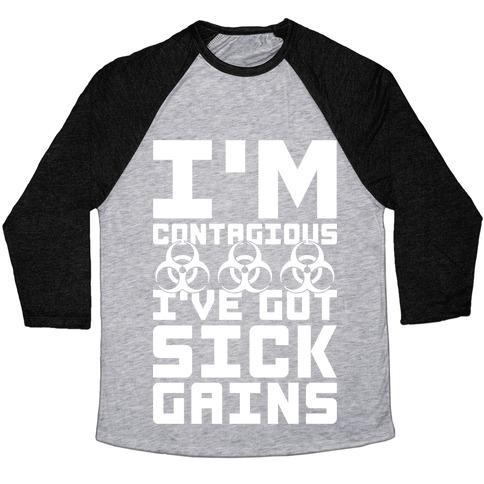 Virgin Teez  Baseball Tee Unisex Tri-Blend Baseball Tee / small / Athletic Gray / Black I'M CONTAGIOUS I'VE GOT SICK GAINS UNISEX TRI-BLEND BASEBALL TEE