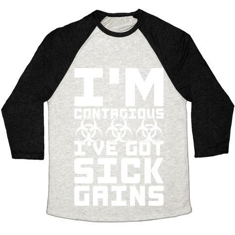 Virgin Teez  Baseball Tee Unisex Tri-Blend Baseball Tee / small / Oatmeal / Black I'M CONTAGIOUS I'VE GOT SICK GAINS UNISEX TRI-BLEND BASEBALL TEE