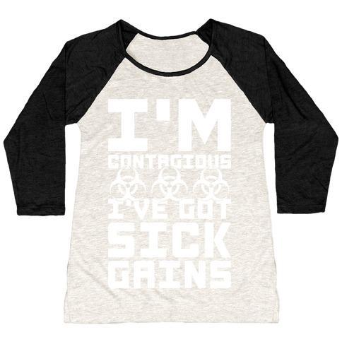 Virgin Teez  Baseball Tee Women's Tri-Blend Baseball Tee / small / Oatmeal / Black I'M CONTAGIOUS I'VE GOT SICK GAINS WOMEN'S TRI-BLEND BASEBALL TEE