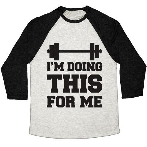 Virgin Teez  Baseball Tee Unisex Tri-Blend Baseball Tee / small / Oatmeal / Black I'M DOING THIS FOR ME UNISEX TRI-BLEND BASEBALL TEE