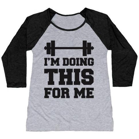 Virgin Teez  Baseball Tee Women's Tri-Blend Baseball Tee / small / Athletic Gray / Black I'M DOING THIS FOR ME WOMEN'S TRI-BLEND BASEBALL TEE