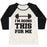 Virgin Teez  Baseball Tee Women's Tri-Blend Baseball Tee / small / Oatmeal / Black I'M DOING THIS FOR ME WOMEN'S TRI-BLEND BASEBALL TEE