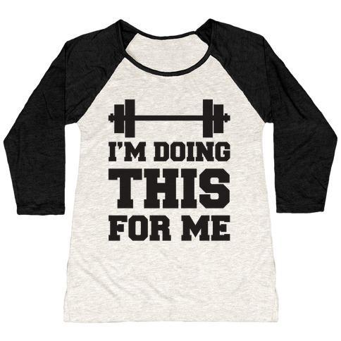 Virgin Teez  Baseball Tee Women's Tri-Blend Baseball Tee / small / Oatmeal / Black I'M DOING THIS FOR ME WOMEN'S TRI-BLEND BASEBALL TEE