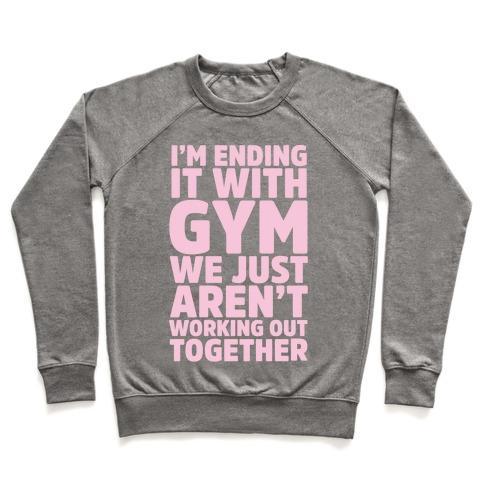 Virgin Teez  Pullover Crewneck Sweatshirt / x-small / Heathered Gray I'M ENDING IT WITH GYM CREWNECK SWEATSHIRT