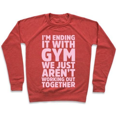 Virgin Teez  Pullover Crewneck Sweatshirt / x-small / Heathered Red I'M ENDING IT WITH GYM CREWNECK SWEATSHIRT