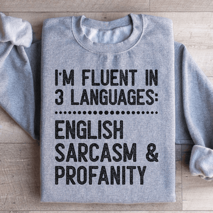 I'm Fluent In 3 Language