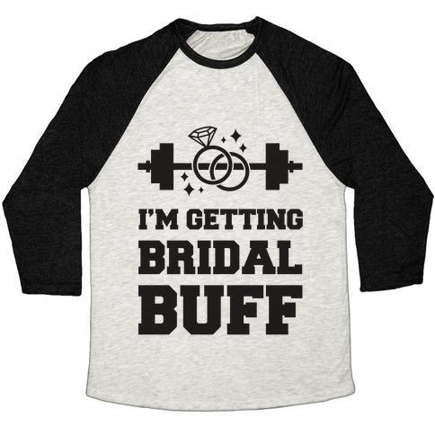 Virgin Teez  Baseball Tee Unisex Tri-Blend Baseball Tee / small / Oatmeal / Black I'M GETTING BRIDAL BUFF UNISEX TRI-BLEND BASEBALL TEE