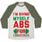 Virgin Teez  Baseball Tee Unisex Tri-Blend Baseball Tee / small / Oatmeal / Moss I'M GIVING MYSELF ABS FOR CHRISTMAS UNISEX TRI-BLEND BASEBALL TEE