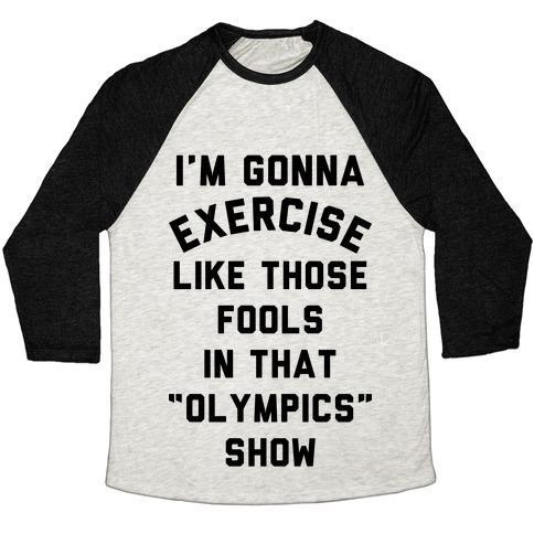 Virgin Teez  Baseball Tee Unisex Tri-Blend Baseball Tee / small / Oatmeal / Black I'M GOING TO EXERCISE LIKE THOSE FOOLS UNISEX TRI-BLEND BASEBALL TEE