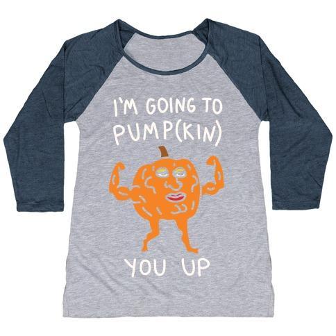Virgin Teez  Baseball Tee Women's Tri-Blend Baseball Tee / small / Athletic Gray / Navy I'M GOING TO PUMPKIN YOU UP WOMEN'S TRI-BLEND BASEBALL TEE