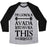 Virgin Teez  Baseball Tee Unisex Tri-Blend Baseball Tee / small / Athletic Gray / Black I'M GONNA AVADA KEDAVRA THIS WORKOUT UNISEX TRI-BLEND BASEBALL TEE