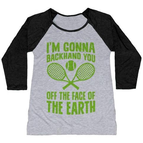 Virgin Teez  Baseball Tee Women's Tri-Blend Baseball Tee / small / Athletic Gray / Black I'M GONNA BACKHAND YOU OFF THE FACE OF THE EARTH WOMEN'S TRI-BLEND BASEBALL TEE