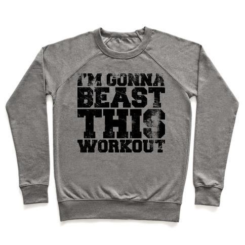 Virgin Teez  Pullover Crewneck Sweatshirt / x-small / Heathered Gray I'M GONNA BEAST THIS CREWNECK SWEATSHIRT