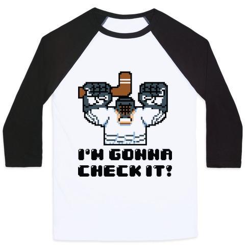 Virgin Teez  Baseball Tee Unisex Classic Baseball Tee / x-small / White/Black I'M GONNA CHECK IT! UNISEX CLASSIC BASEBALL TEE