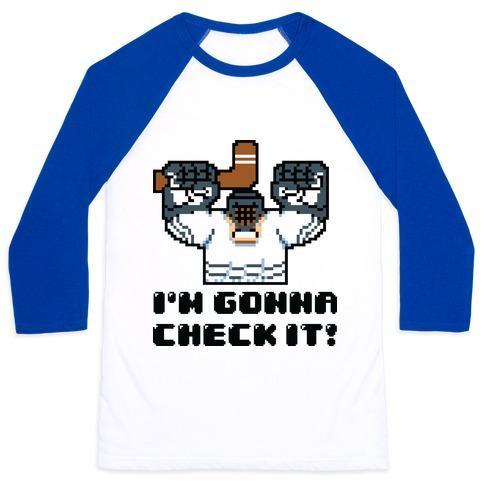 Virgin Teez  Baseball Tee Unisex Classic Baseball Tee / x-small / White/Blue I'M GONNA CHECK IT! UNISEX CLASSIC BASEBALL TEE