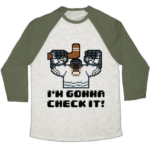 Virgin Teez  Baseball Tee Unisex Tri-Blend Baseball Tee / small / Oatmeal / Moss I'M GONNA CHECK IT! UNISEX TRI-BLEND BASEBALL TEE