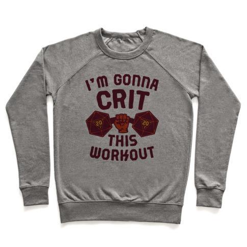Virgin Teez  Pullover Crewneck Sweatshirt / x-small / Heathered Gray I'M GONNA CRIT THIS WORKOUT CREWNECK SWEATSHIRT