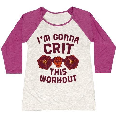 Virgin Teez  Baseball Tee Women's Tri-Blend Baseball Tee / small / Oatmeal / Berry I'M GONNA CRIT THIS WORKOUT WOMEN'S TRI-BLEND BASEBALL TEE