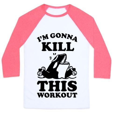 Virgin Teez  Baseball Tee Unisex Classic Baseball Tee / x-small / White/Neon Pink I'M GONNA KILL THIS WORKOUT (ORCA) UNISEX CLASSIC BASEBALL TEE