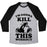 Virgin Teez  Baseball Tee Unisex Tri-Blend Baseball Tee / small / Athletic Gray / Black I'M GONNA KILL THIS WORKOUT (ORCA) UNISEX TRI-BLEND BASEBALL TEE