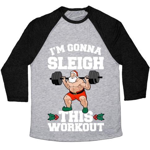 Virgin Teez  Baseball Tee Unisex Tri-Blend Baseball Tee / small / Athletic Gray / Black I'M GONNA SLEIGH THIS WORKOUT (SANTA CLAUS) UNISEX TRI-BLEND BASEBALL TEE