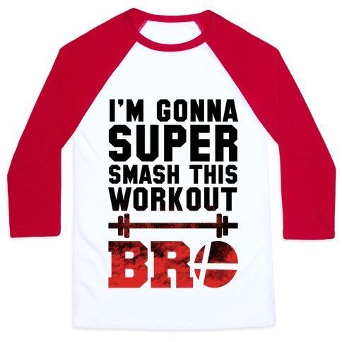 Virgin Teez  Baseball Tee Unisex Classic Baseball Tee / x-small / White/Red I'M GONNA SUPER SMASH THIS WORKOUT BRO UNISEX CLASSIC BASEBALL TEE