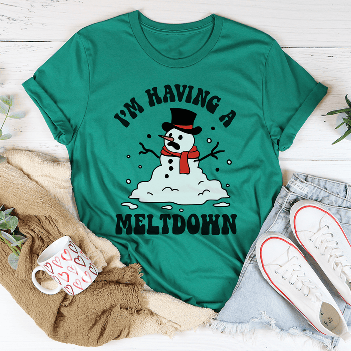 I'm Having A Meltdown Tee