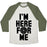 Virgin Teez  Baseball Tee Unisex Tri-Blend Baseball Tee / small / Oatmeal / Moss I'M HERE FOR ME UNISEX TRI-BLEND BASEBALL TEE