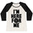 Virgin Teez  Baseball Tee Women's Tri-Blend Baseball Tee / small / Oatmeal / Black I'M HERE FOR ME WOMEN'S TRI-BLEND BASEBALL TEE