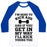 Virgin Teez  Baseball Tee Unisex Classic Baseball Tee / x-small / White/Blue I'M HERE TO KICK ASS AND IF YOU GET IN MY WAY I'LL KICK YOURS TOO UNISEX CLASSIC BASEBALL TEE