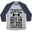 Virgin Teez  Baseball Tee Unisex Tri-Blend Baseball Tee / small / Athletic Gray / Navy I'M HERE TO KICK ASS AND IF YOU GET IN MY WAY I'LL KICK YOURS TOO UNISEX TRI-BLEND BASEBALL TEE